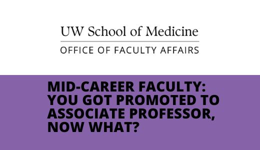 Mid-Career Faculty: You Got Promoted to Associate Professor, Now What? Banner